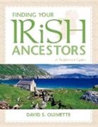 David S. Ouimette - Finding Your Irish Ancestors