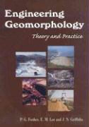 P. G./ Lee Fookes, P. G. Fookes, James S. Griffiths, Mark Lee - Engineering Geomorphology Theory and Practice