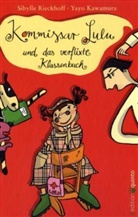 Sibylle Rieckhoff, Yayo Kawamura - Kommissar Lulu und das verflixte Klassenbuch
