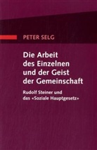 Peter Selg - Die Arbeit des Einzelnen und der Geist der Gemeinschaft