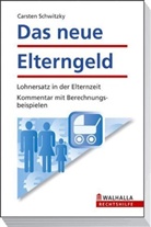 Carsten Schwitzky - Das neue Elterngeld