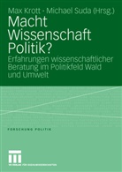 Ma Krott, Max Krott, Suda, Suda, Michael Suda - Macht Wissenschaft Politik?
