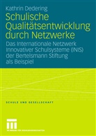 Kathrin Dedering - Schulische Qualitätsentwicklung durch Netzwerke