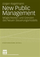 Jürgen Kegelmann - New Public Management
