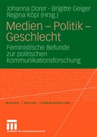 Johanna Dorer, Brigitt Geiger, Brigitte Geiger, Regina Köpl - Medien - Politik - Geschlecht