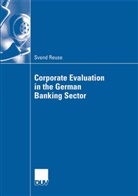 Svend Reuse - Corporate Evaluation in the German Banking Sector