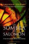 Laurence Gardner - La sombra de Salomón : el poder perdido de los francmasones