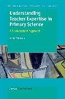 A. Traianou, Anna Traianou - Understanding Teacher Expertise in Primary Science: A Sociocultural Approach