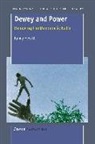 R. Hewitt - Dewey and Power: Renewing the Democratic Faith