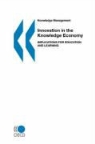 Oecd Publishing, Publishing Oecd Publishing - Knowledge Management Innovation in the Knowledge Economy: Implications for Education and Learning
