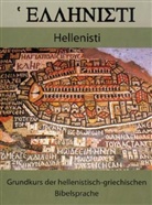 Michael Hotz, Rudolf Hotz, Josef Lindauer - Hellenisti