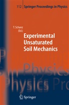 T. Schanz, To Schanz, Tom Schanz - Experimental Unsaturated Soil Mechanics