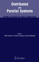 Thoma Fahringer, Thomas Fahringer, Z. Juhasz, Zoltán Juhász, P. Kacsuk, Peter Kacsuk... - Distributed and Parallel Systems