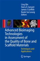 J F Griffith et al, Harry K. Genant, J. F. Griffith, J.F. Griffith, James Griffith, Harr K Genant... - Advanced Bioimaging Technologies in Assessment of the Quality of Bone and Scaffold Materials
