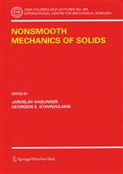 E Stavroulakis, E Stavroulakis, Jarosla Haslinger, Jaroslav Haslinger, Georgios E. Stavroulakis - Nonsmooth Mechanics of Solids