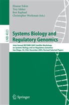 Eleazar Eskin, Tre Ideker, Trey Ideker, Ben Raphael, Ben Raphael et al, Christopher Workman... - Systems Biology and Regulatory Genomics