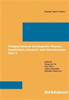 Andrea Donnellan, Andrea Donnellan et al, Mitsuhiro Matsu'ura, Pete Mora, Peter Mora, Xiang-chu Yin - Computational Earthquake Physics