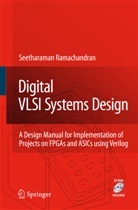 S. Ramachandran, Seetharaman Ramachandran - Digital VLSI Systems Design, w. CD-ROM