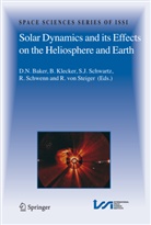 D. N. Baker, Daniel Baker, S J Schwartz et al, Klecker, B Klecker, B. Klecker... - Solar Dynamics and its Effects on the Heliosphere and Earth