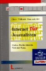 Ralf Clasen, Thomas Rommerskirchen, Dirk U. Wallbrecht - Internet für Journalisten