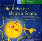 Werner Gruber, Natascha Riahi, Christian Rupp - Die Reise der kleinen Sonne, 2 Audio-CDs (Audio book)