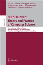Giusepp F Italiano, Giuseppe F Italiano, Giuseppe F. Italiano, Christoph Meinel, Franti ek Plá il, František Plášil... - SOFSEM 2007: Theory and Practice of Computer Science