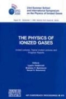 Ljupco Hadzievski, Bratislav Marinkovic, Bratislav P. Marinkovic, Nenad Simonovic, Nenad S. Simonovic - The Physics of Ionized Gases