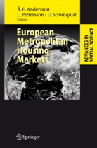 Ake E. Andersson, Lar Pettersson, Lars Pettersson, Ulf Strömquist - European Metropolitan Housing Markets