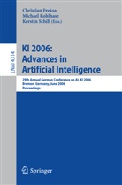 Christian Freksa, Christian Freska, Michae Kohlhase, Michael Kohlhase, Kerstin Schill - KI 2006