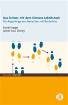 Krege, Rand Kreger, Randi Kreger, Shirley, James P Shirley, James P. Shirley... - Das Schluss-mit-dem-Eiertanz Arbeitsbuch