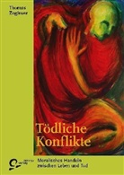 Thomas Zoglauer - Tödliche Konflikte