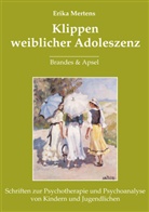 Erika Mertens - Klippen weiblicher Adoleszenz