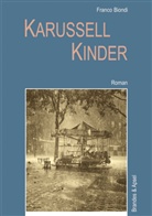 Franco Biondi - Karussellkinder