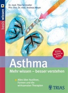 Andreas Meyer, Tibor Schmoller - Asthma, Mehr wissen, besser verstehen