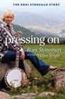 Roni Stoneman, Roni Wright Stoneman, Ellen Wright - Pressing on
