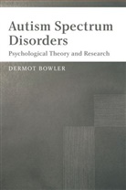 Bowler, D Bowler, Dermot Bowler, Dermot (City University Bowler, Bowler Dermot - Autism Spectrum Disorders