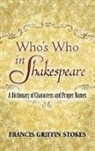 Francis Stokes, Francis Griffin Stokes - Who''s Who in Shakespeare