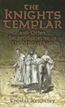 Thomas Keightley, Thomas Keightley - Knights Templar and Other Secret Societies of the Middle Ages