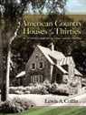 Lewis a Coffin, Lewis A. Coffin - American Country Houses of the Thirties