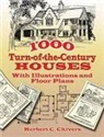 Herbert C Chivers, Herbert C. Chivers - 1000 Turn-Of-The-Century Houses
