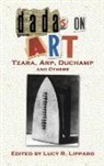 Lucy Lippard, Lucy R. Lippard, Lucy R. (EDT) Lippard, Lucy Lippard, Lucy R. Lippard - Dadas on Art