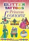 Eileen Rudisill Miller, Eileen Rudisill Miller - Glitter Tattoos Princess Leonora