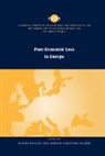 Mauro Bussani, Vernon Calentine Palmer, Mauro Bussani, Ugo Mattei, Vernon Palmer, Vernon Valentine Palmer - Pure Economic Loss in Europe