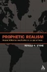 Ronald Stone, Ronald H. Stone, Stone Ronald - Prophetic Realism