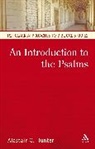 Alastair G Hunter, Alastair G. Hunter, Alistair G. Hunter - An Introduction to the Psalms