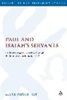 Mark Gignilliat, Mark S Gignilliat, Mark S. Gignilliat, GIGNILLIAT MARK S - Paul and Isaiah's Servants