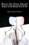 Mark Allan Powell, Mark Allen Powell - What Do They Hear?