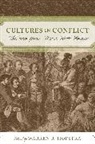 Warren R. Hofstra, Warren R Hofstra, Warren R. Hofstra, Hofstra Warren R. - Cultures in Conflict