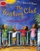 Donna Jo Napoli, Donna Jo/ Currey Napoli, Anna Currey - The Wishing Club