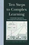 Paul A. Kirschner, Jeroen J. G./ Kirschner Van Merri?nboer, Jeroen J. G. van Merrienboer - Ten Steps to Complex Learning
